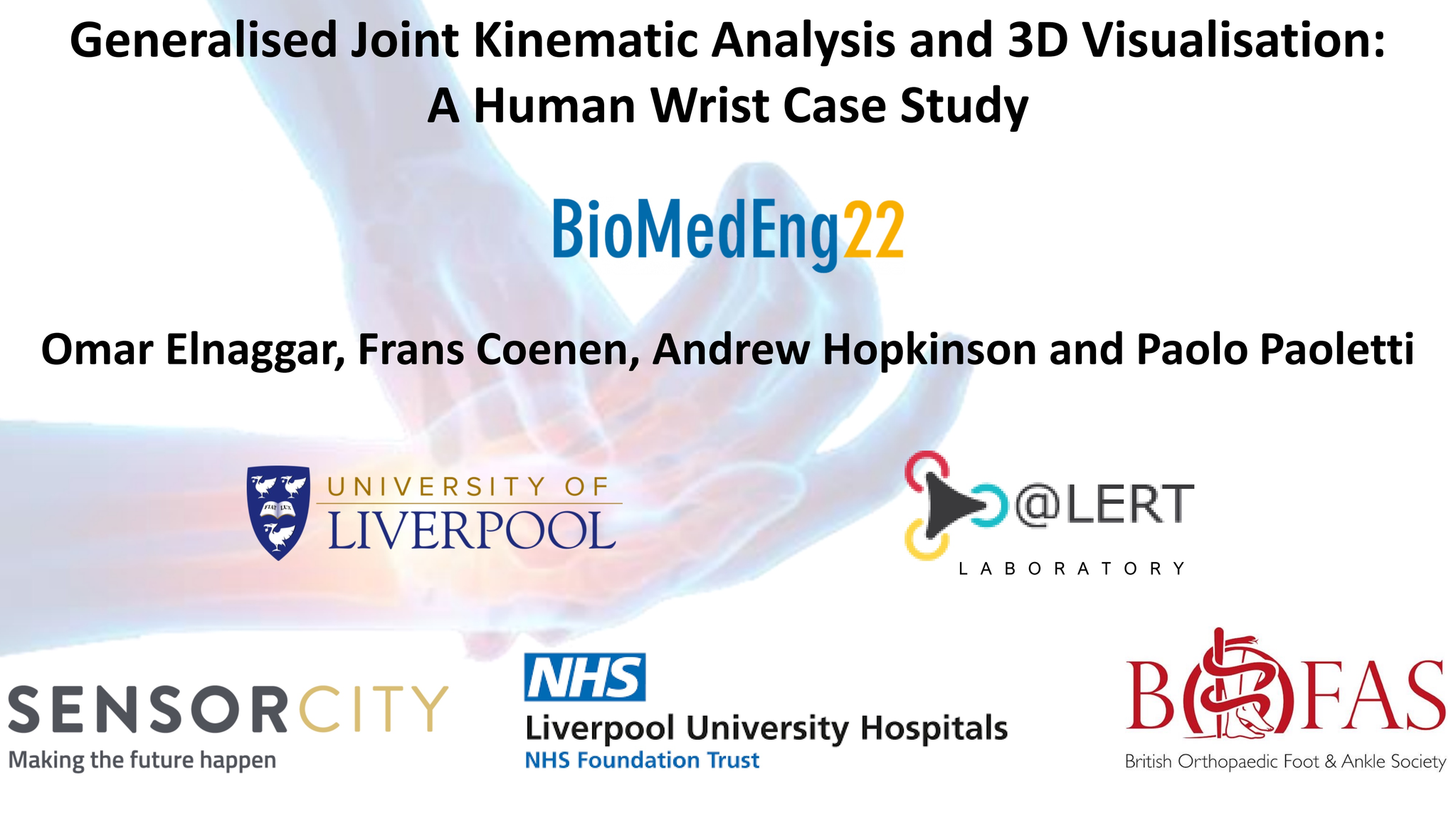Cover slide: Generalised Joint Kinematic Analysis and 3D Visualisation: A Human Wrist Case Study.